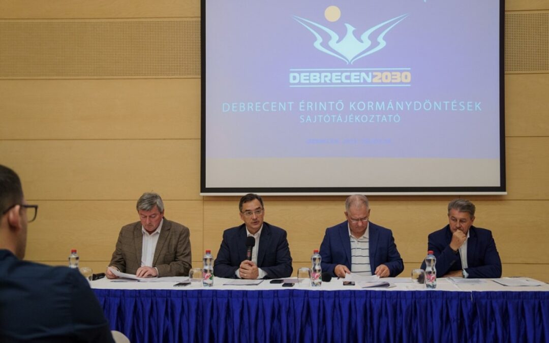 The government has decided on further developments in Debrecen