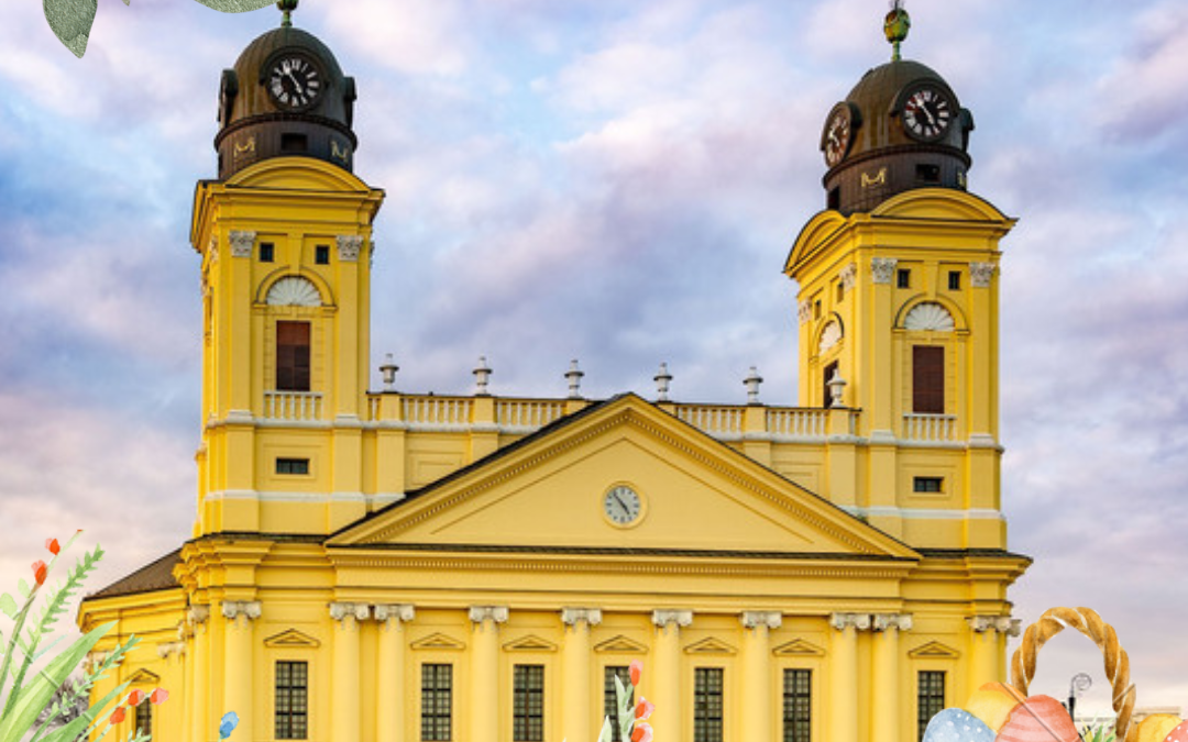 What to Do During Easter Holidays in Debrecen