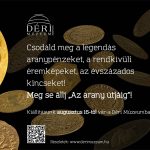 Exhibition “The Journey of gold – 700 years of the Hungarian gold forint” Opens