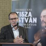 István Tisza Commemorated in Debrecen